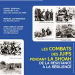 Les combats des Juifs pendant la Shoah: de la résistance à la résilience